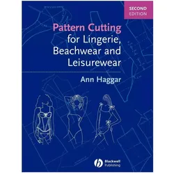 Pattern Cutting for Lingerie, Beachwear and Leisurewear, Ratgeber von Ann Haggar