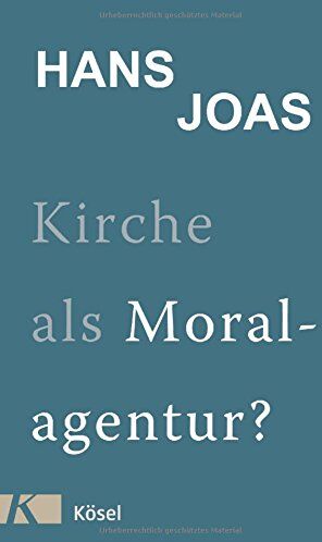 Hans Joas - Kirche als Moralagentur? - Preis vom 30.09.2026 09:01:18 h