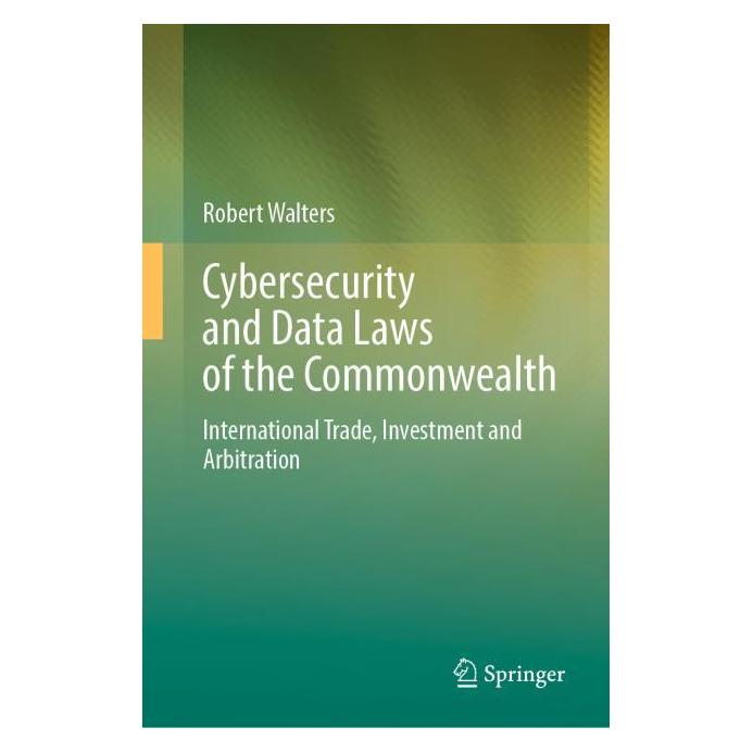 Springer Cybersecurity and Data Laws of the Commonwealth (Englisch, Hardcover, Robert Walters) (63694997)