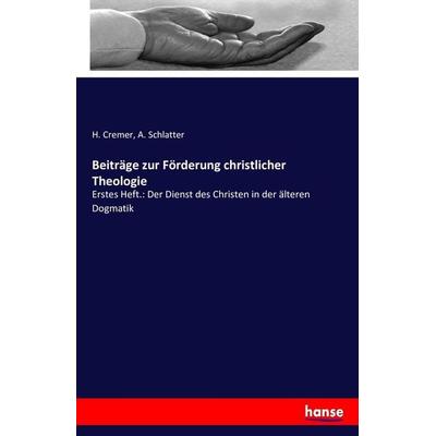 Beiträge zur Förderung christlicher Theologie, Taschenbuch von , Hansebooks, 978-3-7434-8222-7