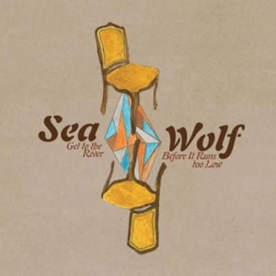 Get To The River Before It Runs Too Low EP - Sea Wolf, CD