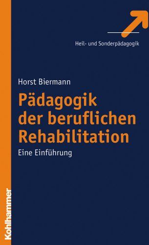 Horst Biermann - Pädagogik der beruflichen Rehabilitation: Eine Einführung - Preis vom 13.10.2026 11:25:28 h