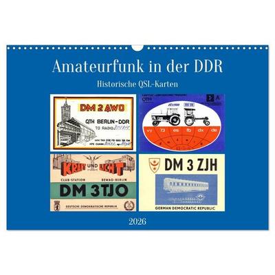 Amateurfunk in der DDR - Historische QSL-Karten (Wandkalender 2026 DIN A3 quer), CALVENDO Monatskalender