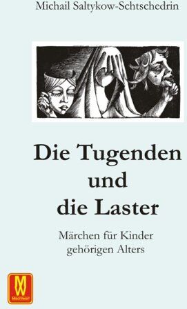 Michail Saltykow-Schtschedrin - Die Tugenden und Laster - Preis vom 09.10.2026 07:28:09 h