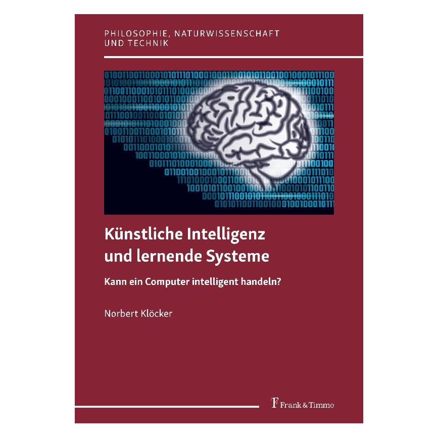 Frank & Timme Künstliche Intelligenz und lernende Systeme (Deutsch, Softcover, Norbert Klöcker) (35160484)