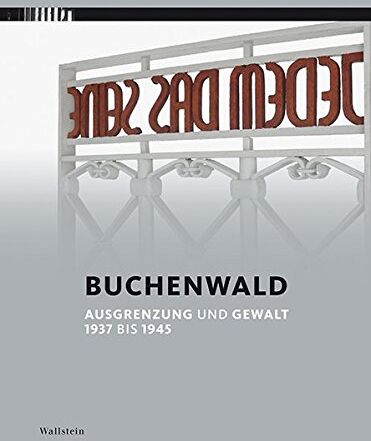 Volkhard Knigge - Buchenwald: Ausgrenzung und Gewalt 1937 bis 1945 - Preis vom 14.10.2026 23:07:16 h