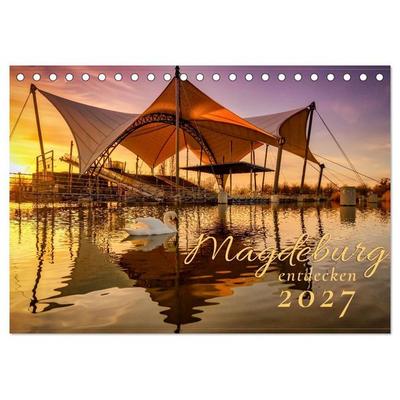 Magdeburg entdecken (Tischkalender 2027 DIN A5 quer), CALVENDO Monatskalender