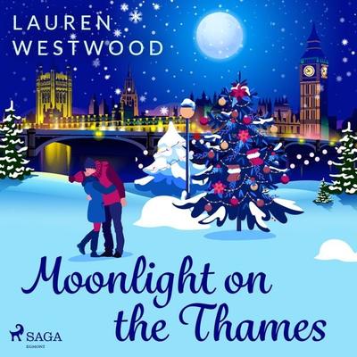 Moonlight on the Thames - Lauren Westwood, Audio, 9788728287644