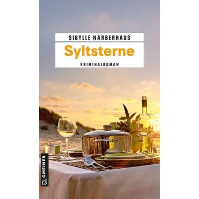 Syltsterne, Taschenbuch von Sibylle Narberhaus, Gmeiner-Verlag, 978-3-8392-0305-7