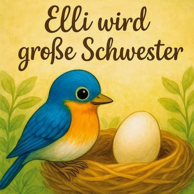 Elli wird große Schwester, Taschenbuch von E. H.Ringie, BoD – Books on Demand, 978-3-695-13620-9