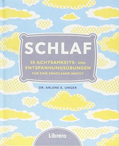 DR. UNGER, ARLENE K. - Schlaf: 50 Übungen für einen gesunden Schlaf - Preis vom 13.10.2026 11:25:28 h