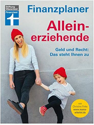 Christine Finke - Finanzplaner Alleinerziehende: Geld und Recht: Das steht Ihnen zu - Preis vom 09.10.2026 07:28:09 h
