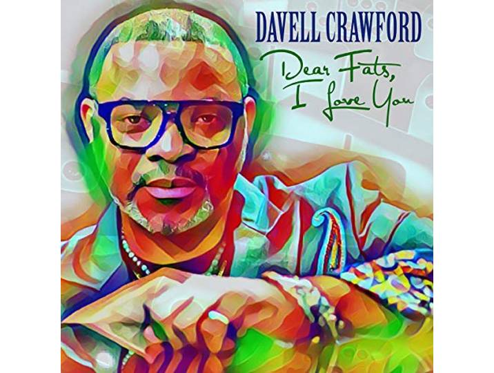 Davell Crawford - Dear Fats, I Love You