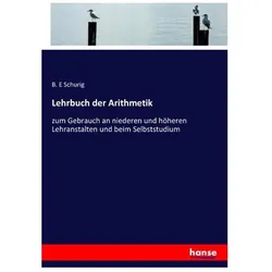 Lehrbuch der Arithmetik, Schulbücher von B E Schurig