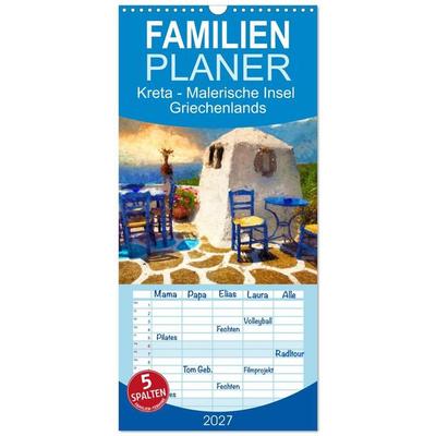 Familienplaner 2027 - Kreta - Malerische Insel Griechenlands mit 5 Spalten (Wandkalender, 21 x 45 cm) CALVENDO
