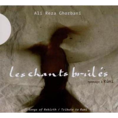 Les chants brles - Alireza Ghorbani, CD
