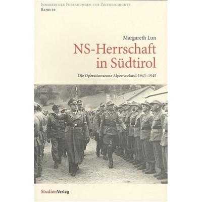 NS-Herrschaft in Südtirol, Paperback von Margareth Lun, Studien Verlag, 978-3-7065-1830-7