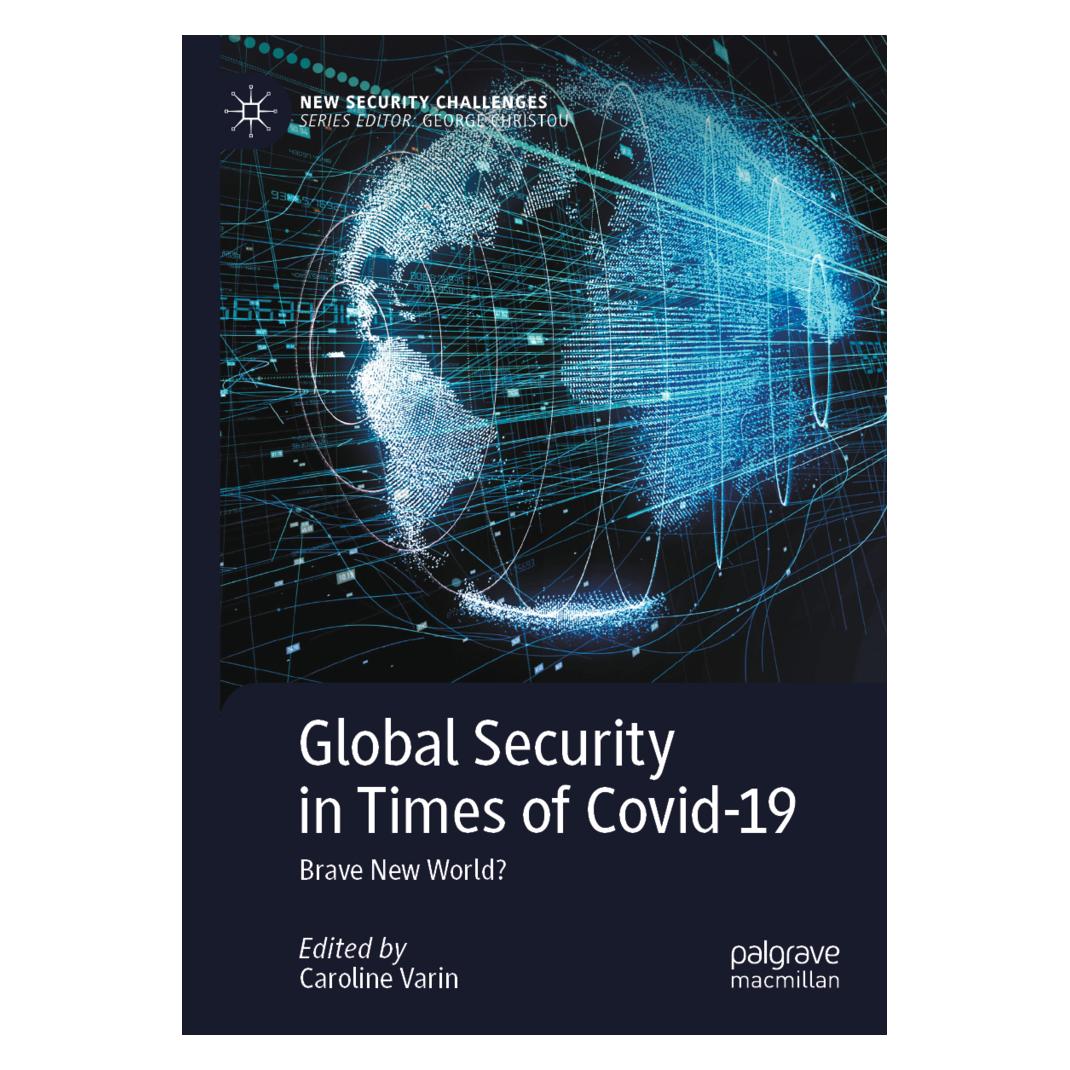 Springer Global Security in Times of Covid-19 (Englisch, Softcover, Caroline Varin) (56907365)