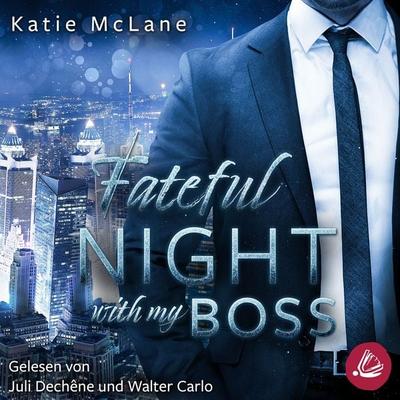 Fateful Night with my Boss (Fateful Nights 1) - Katie McLane, Audio, 4099994601641
