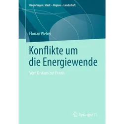 Konflikte um die Energiewende, Fachbücher von Florian Weber