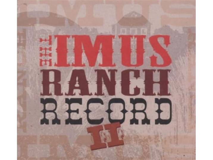 Various - Imus ranch record ii