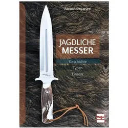 Jagdliche Messer, Ratgeber von Alexander Losert