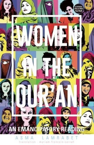 Asma Lamrabet - Women in the Qur'an: An Emancipatory Reading - Preis vom 04.10.2026 03:51:26 h