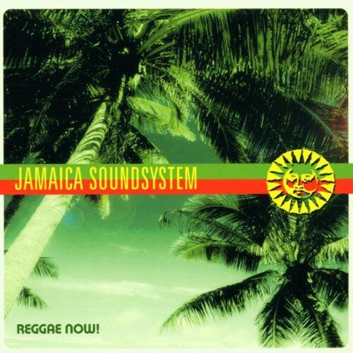 Jamaica Soundsystem - Reggae Now! - Preis vom 09.10.2026 07:28:09 h