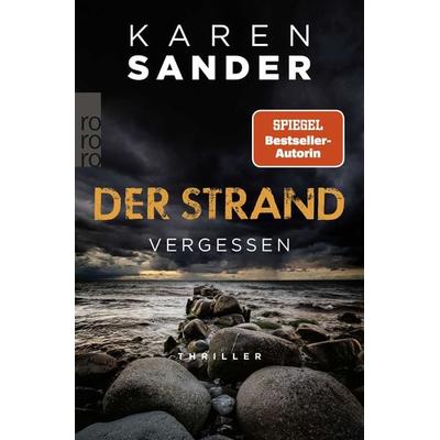 Der Strand: Vergessen, Taschenbuch von Karen Sander, Rowohlt Taschenbuch