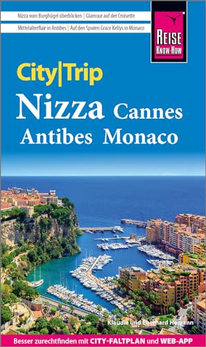 Klaudia Homann - Reise Know-How CityTrip Nizza, Cannes, Antibes, Monaco: Reiseführer mit Stadtplan und kostenloser Web-App - Preis vom 14.10.2026 23:07:16 h