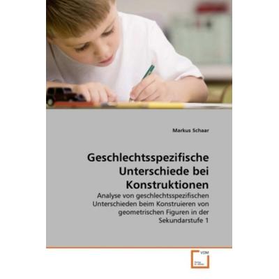 Schaar, M: Geschlechtsspezifische Unterschiede bei Konstrukt, Taschenbuch von Markus Schaar, VDM, 978-3-639-38147-4