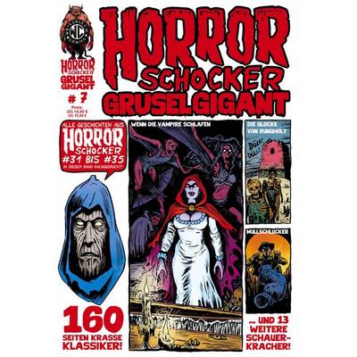HORRORSCHOCKER Grusel Gigant 7, Taschenbuch von Rainer F. Engel,Levin Kurio,Roman Turowski, Weissblech Comics, 978-3-86959-096-7
