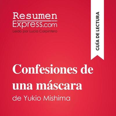 Confesiones de una máscara de Yukio Mishima (Guía de lectura) - Resumenexpress, Audio, 9782808036894