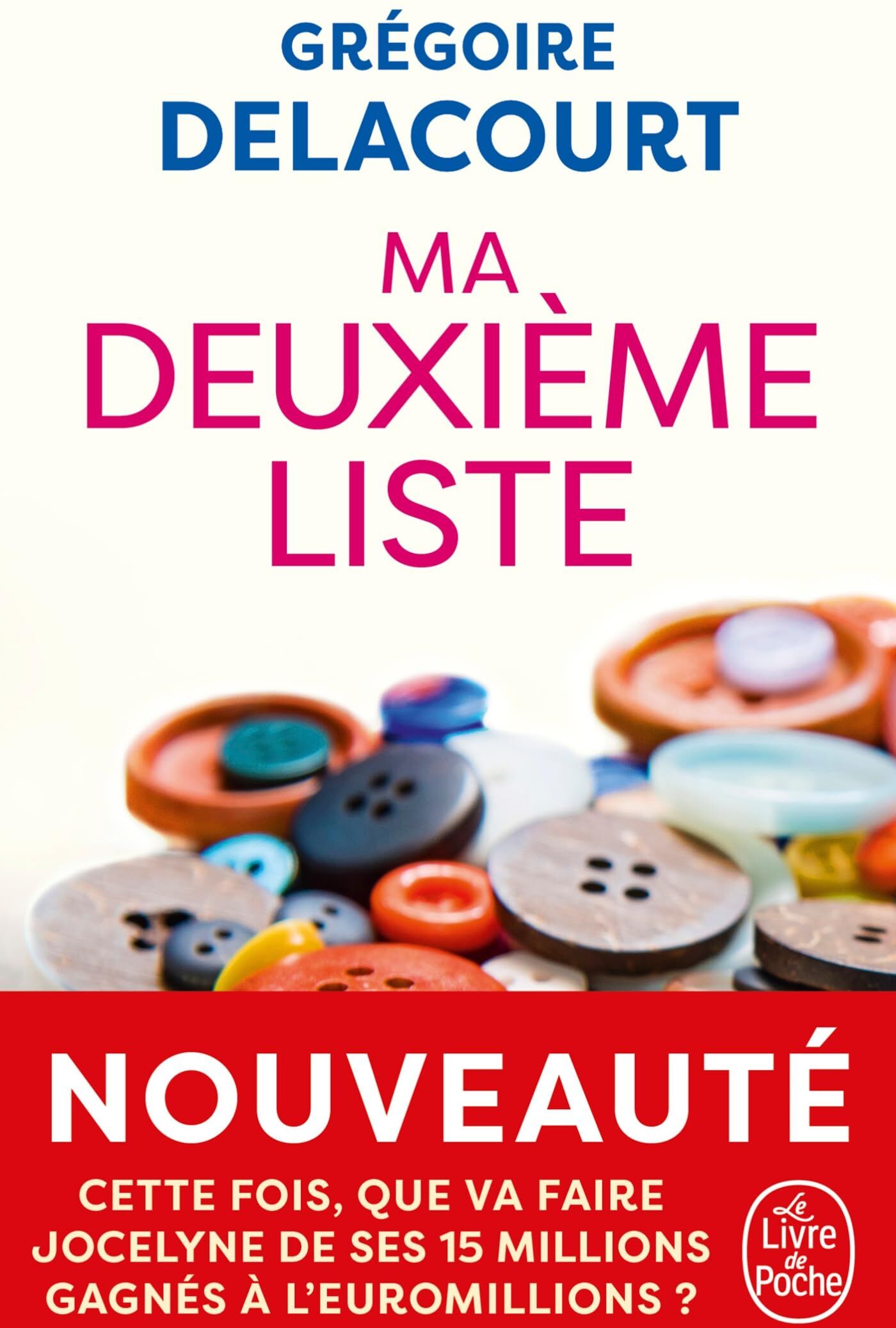 Grégoire Delacourt - Ma deuxième liste - Preis vom 09.10.2026 07:28:09 h