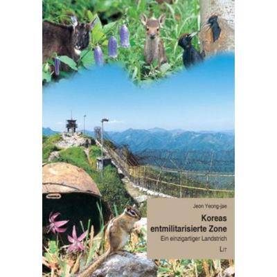 Koreas entmilitarisierte Zone, Taschenbuch von Yeong-jae Jeon, Lit Verlag, 978-3-8258-0772-6
