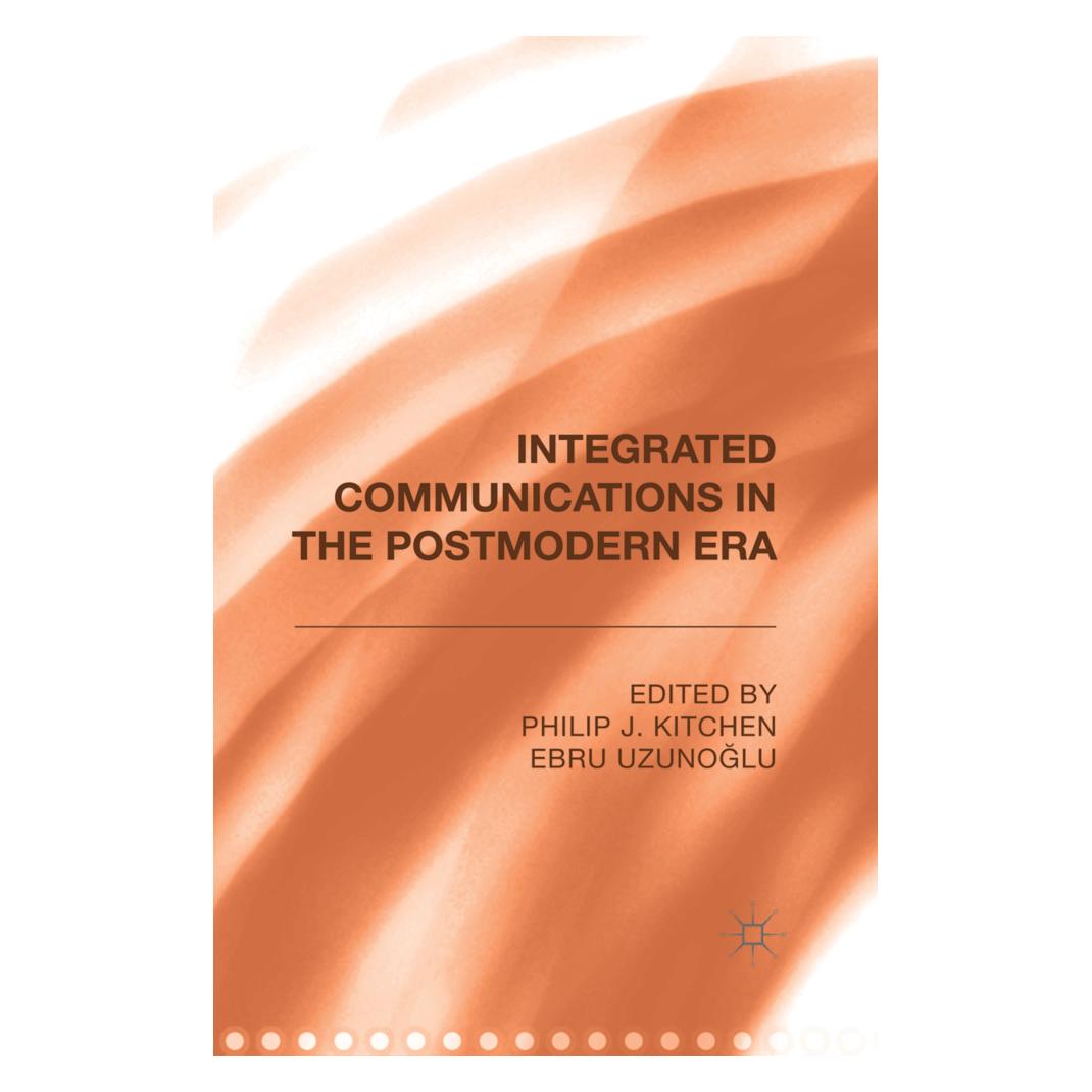 Springer Integrated Communications in the Postmodern Era (Englisch, Softcover, Ebru Uzunoglu, Philip J. Kitchen, Philip Kitchen) (55806938)