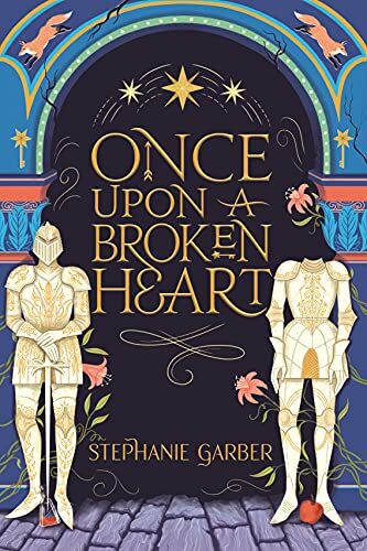 Stephanie Garber - Once Upon A Broken Heart - Preis vom 09.10.2026 07:28:09 h