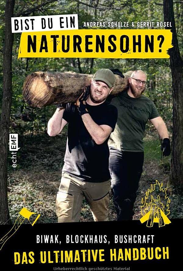 Naturensöhne - Bist du ein Naturensohn?: Biwak, Blockhaus, Bushcraft - das ultimative Handbuch mit 150 Outdoor-Hacks und Bauanleitungen - Preis vom 14.10.2026 23:07:16 h