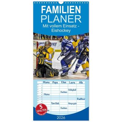 Familienplaner 2026 - Mit vollem Einsatz - Eishockey mit 5 Spalten (Wandkalender, 21 x 45 cm) CALVENDO