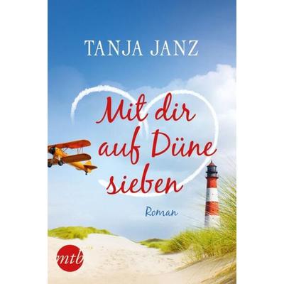 Mit dir auf Düne sieben, Taschenbuch von Tanja Janz, MIRA Taschenbuch