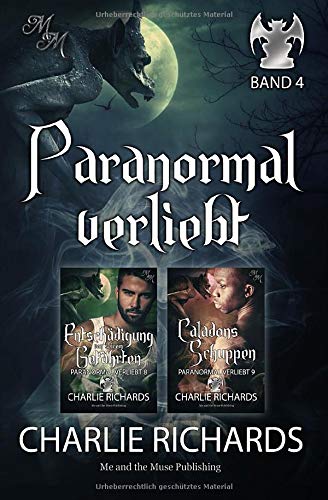 Charlie Richards - Paranormal verliebt Band 4: Entschädigung von seinem Gefährten / Caladons Schuppen (Paranormal verliebt Print, Band 4) - Preis vom 09.10.2026 07:28:09 h