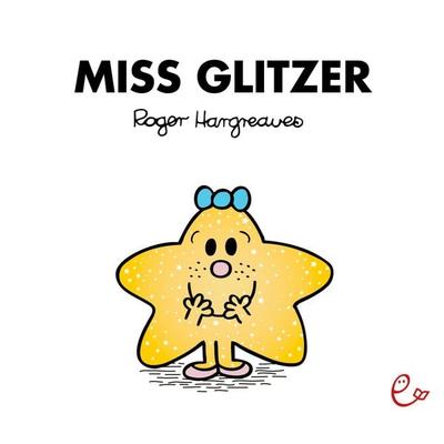Miss Glitzer, Taschenbuch von Roger Hargreaves, Rieder, Susanna, 978-3-948410-56-8