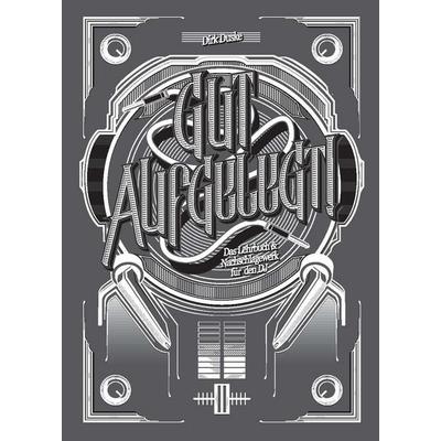 Gut aufgelegt! Das Lehrbuch und Nachschlagewerk für den DJ inkl. DVD (11. Auflage 12/2020) -
