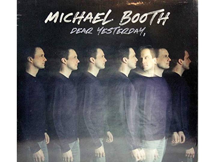 Michael Booth - Dear Yesterday