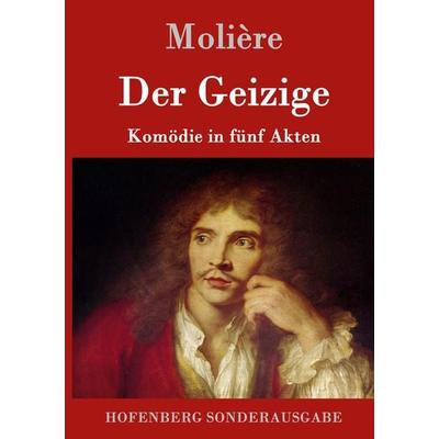 Der Geizige, Gebundene Ausgabe von Molière, Hofenberg, 978-3-8430-1681-0