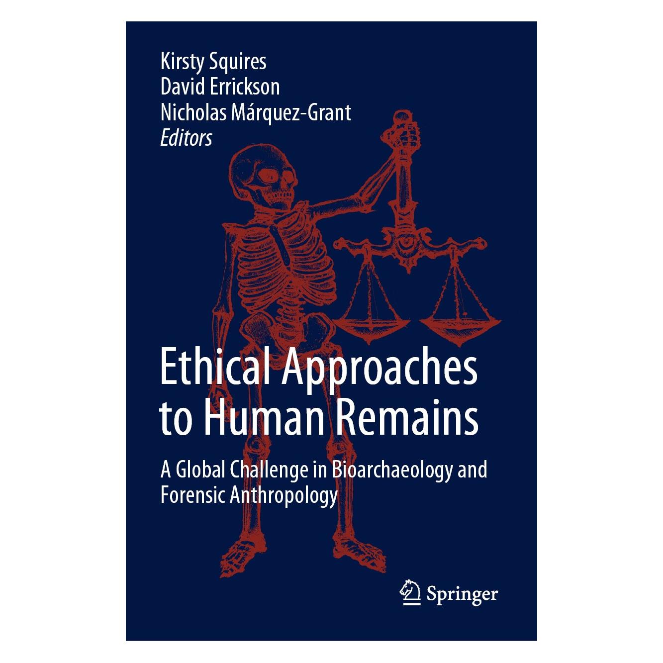 Springer Ethical Approaches to Human Remains (Englisch, Hardcover, David Errickson, Kirsty Squires, Nicholas Márquez-Grant) (9783030329259)