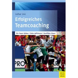 Erfolgreiches Teamcoaching, Ratgeber von Lothar Linz