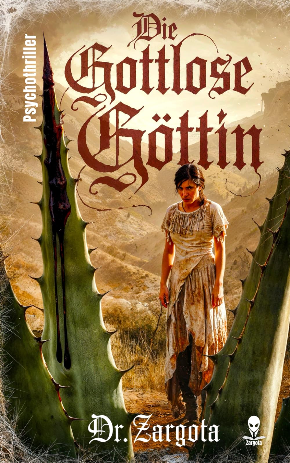 Zargota, Dr. Eugen - Die gottlose Göttin: Ein psychologischer Horrorroman nach wahren Begebenheiten - Preis vom 07.10.2026 11:45:10 h