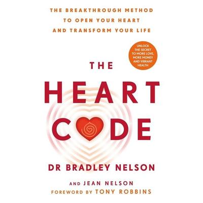 The Heart Code, Taschenbuch von Bradley Nelson, Vermilion, 978-1-78504-618-6