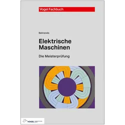 Elektrische Maschinen, Fachbücher von Peter Behrends